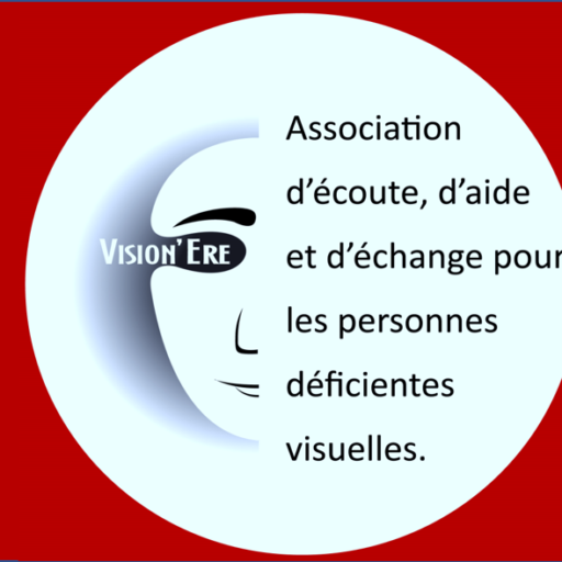 Logo Vision'ère. Association d'écoute, d'aide et d'échange pour les personnes déficients visuelles.